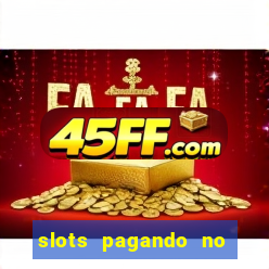 slots pagando no cadastro saque free 2024